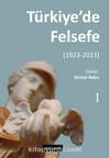 Türkiye’de Felsefe - I [1923-2023]