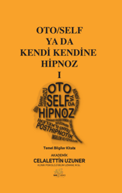 Oto / Self ya da Kendi Kendine Hipnoz I