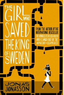 The Girl Who Saved the King of Sweden