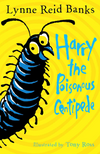 Harry the Poisonous Centipede: A Story To Make You Squirm