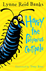 Harry the Poisonous Centipede: A Story To Make You Squirm