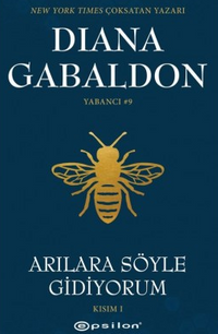 Arılara Söyle Gidiyorum Kısım 1 Yabancı