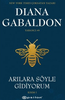 Arılara Söyle Gidiyorum Kısım 1 Yabancı
