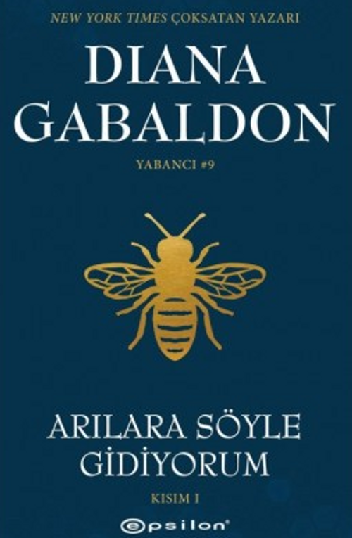 Arılara Söyle Gidiyorum Kısım 1 Yabancı