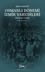 Osmanlı Dönemi İzmir Yahudileri