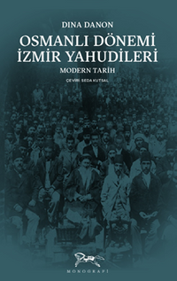 Osmanlı Dönemi İzmir Yahudileri