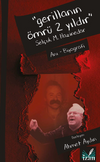 Gerillanin &Ouml;mr&uuml; 2 Yıldır / Sel&ccedil;uk M. Hazinedar
