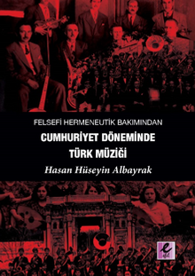 Felsefi Hermeneutik Bakımından Cumhuriyet Döneminde Türk Müziği