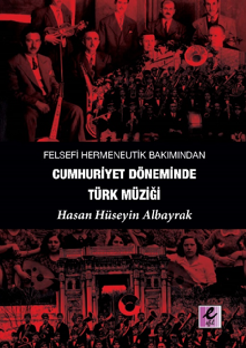 Felsefi Hermeneutik Bakımından Cumhuriyet Döneminde Türk Müziği