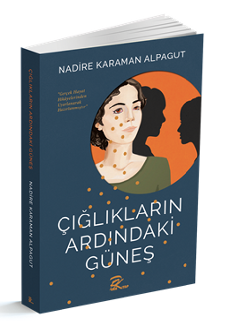 Çığlıkların Ardındaki Güneş