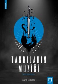 Tanrıların Müziği / İkinci Bölüm