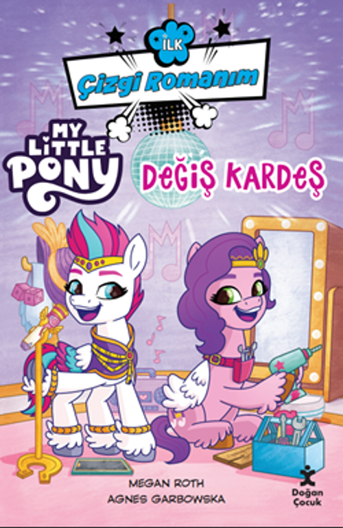 İlk Çizgi Romanım My Little Pony- Değiş Kardeş