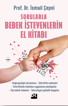 Sorularla Bebek İsteyenlerin El Kitabı