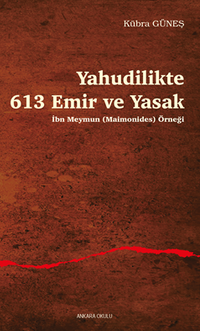 Yahudilikte 613 Emir ve Yasak İbn Meymun (Maimonides) Örneği