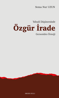 Yahudi Düşüncesinde Özgür İrade Gersonides Örneği