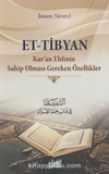 Et-Tibyan ;Kuran Ehlinin Sahip Olması Gereken Özellikler
