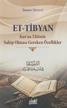 Et-Tibyan ;Kuran Ehlinin Sahip Olması Gereken Özellikler