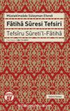 Fatiha Suresi Tefsiri & Tefsiru Sureti'l-Fatiha