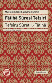 Fatiha Suresi Tefsiri & Tefsiru Sureti'l-Fatiha