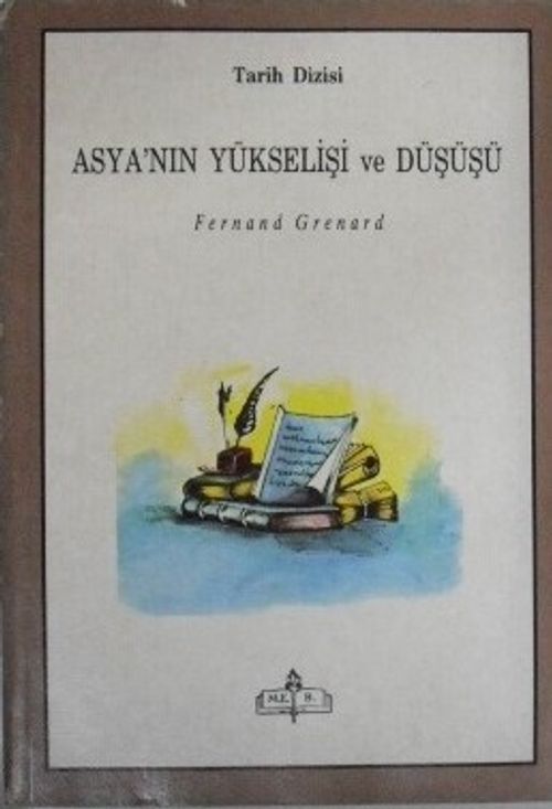 Asya'nın Yükselişi ve Düşüşü / (40-A-1)