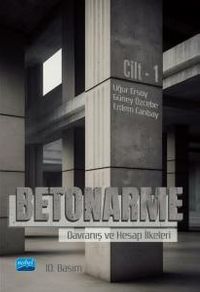 Betonarme Cilt 1 & Davranış ve Hesap İlkeleri