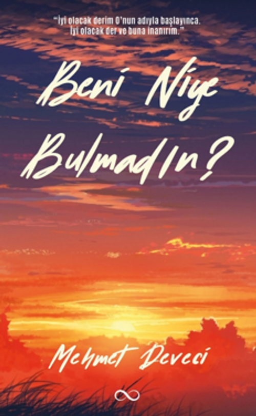 Beni Niye Bulmadın?