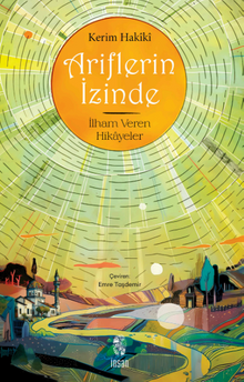 Ariflerin İzinde / İlham Veren Hikayeler