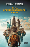 Bana Gezdiğin Şehirleri Anlat