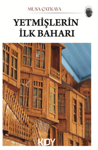 Yetmişlerin İlk Baharı