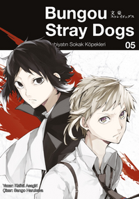 Bungou Stray Dogs 5. Cilt / Edebiyatın Sokak Köpekleri