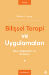 Bilişsel Terapi ve Uygulamaları