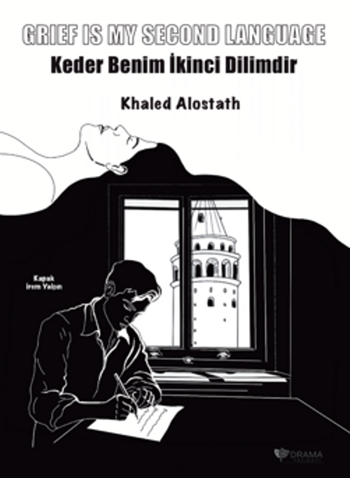 Keder Benim İkinci Dilimdir (İngilizce – Türkçe) Grıef Is My Second Language