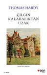 Çılgın Kalabalıktan Uzak