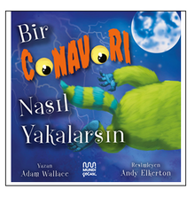 Bir Canavarı Nasıl Yakalarsın?