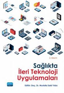 Sağlıkta İleri Teknoloji Uygulamaları