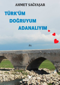 Türk'üm Doğruyum Adanalıyım