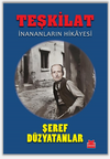 Teşkilat / İnananların Hikayesi