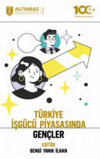 Türkiye İşgücü Piyasasında Gençler