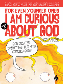 For Even Younger Ones I Am Curious About God Book: 5