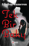 Tek Bir Bakış
