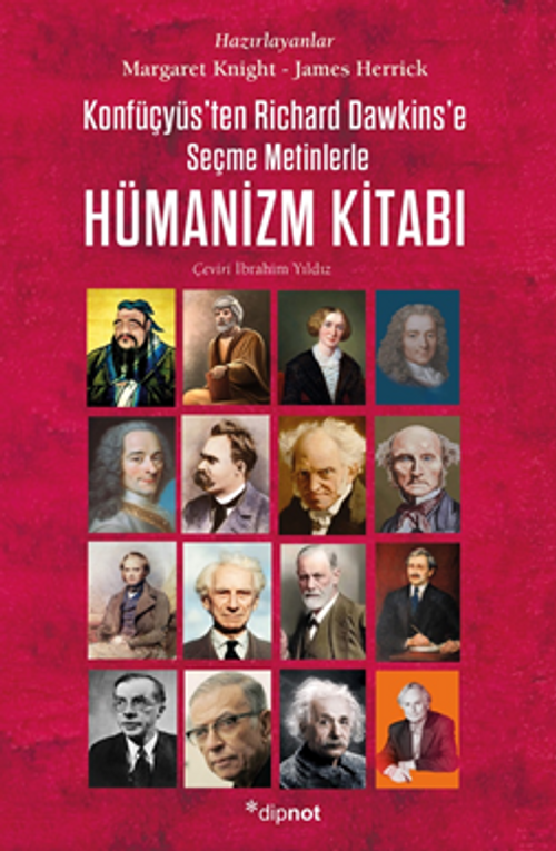 Hümanizm Kitabı / Konfüçyüs'ten Richard Dawkins'e  Seçme Metinlerle