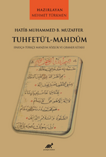 Hatîb Muhammed B. Muzaffer  Tuhfetü'l-Mahdûm  [Farsça-Türkçe Manzum Sözlük ve Gramer Kitabı] 