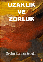 Uzaklık ve Zorluk 