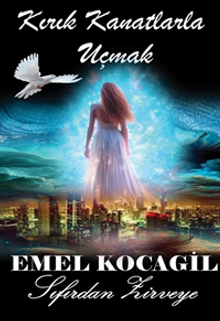 Kırık Kanatlarla Uçmak 