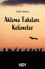 Aklıma Takılan Kelimeler 