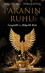Paranın Ruhu / Zenginlik ve Bilgelik Yolu