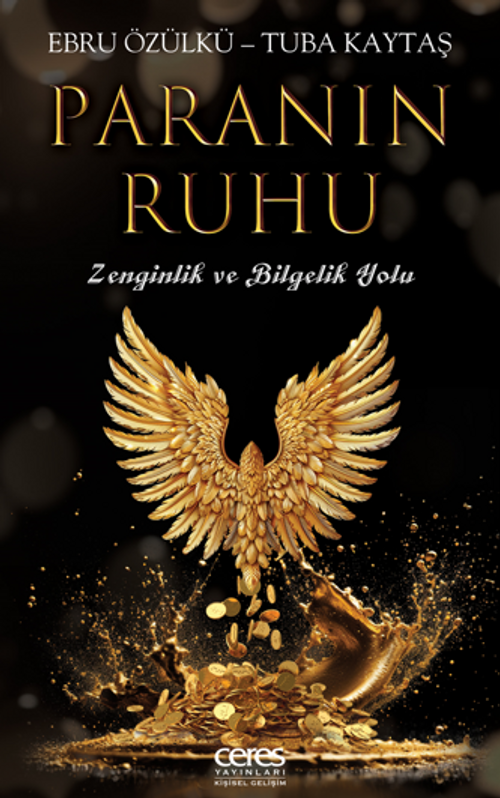 Paranın Ruhu / Zenginlik ve Bilgelik Yolu