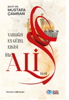 Varlığın En G&uuml;zel Ezgisi Hz.Ali (a.s.)