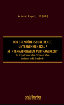 Der grenzüberschreitende Unternehmenskauf im internationalen Vertragsrecht