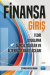 Finansa Giriş - Teori, Uygulama, G&uuml;ncel Bilgiler ve Alternatif Bakış A&ccedil;ıları